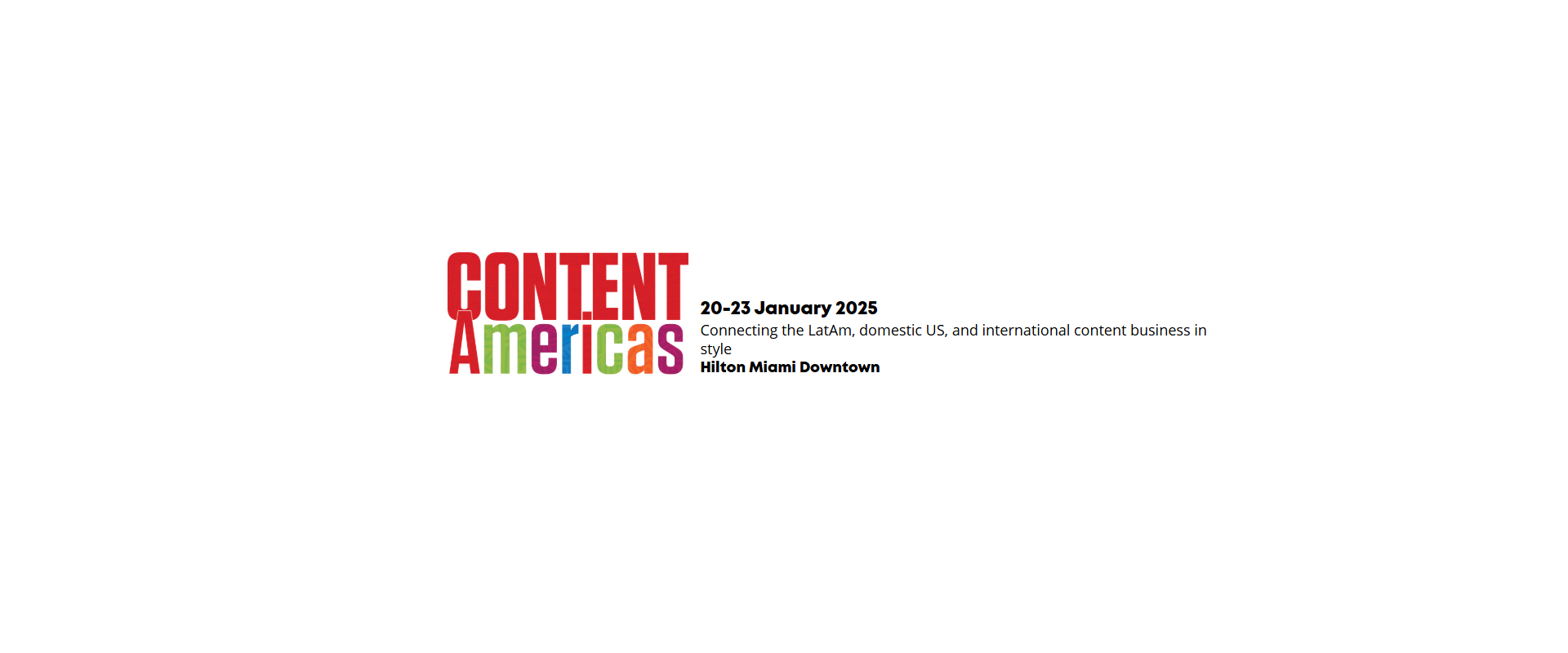 Content Americas 2025: Connecting the LatAm, Domestic US and international business in style