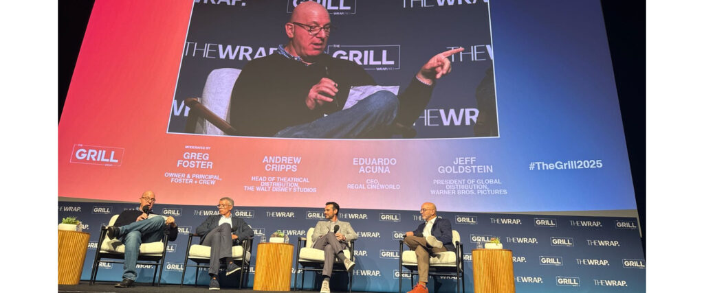 From left: Greg Foster (Owner & Principal, Foster + Crew), Andrew Cripps (Head of Theatrical Distribution, The Walt Disney Studios), Eduardo Acuna (CEO, Regal Cineworld), and Jeff Goldstein (President of Global Distribution, Warner Bros. Pictures) discuss the future of theatrical exhibition at The Grill 2025, The Wrap’s annual industry conference in Los Angeles.